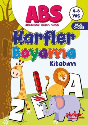 PİNOKYO / ABS HARFLER BOYAMA KİTABIM 4 - 6 YAŞ