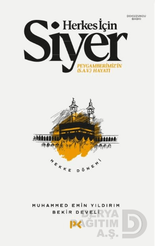 PROFİL / HERKES İÇİN SİYER - MEKKE DÖNEMİ