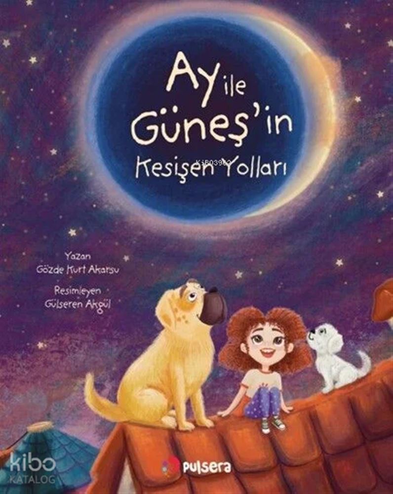 PULSERA / AY İLE GÜNEŞİN KESİŞEN YOLLARI