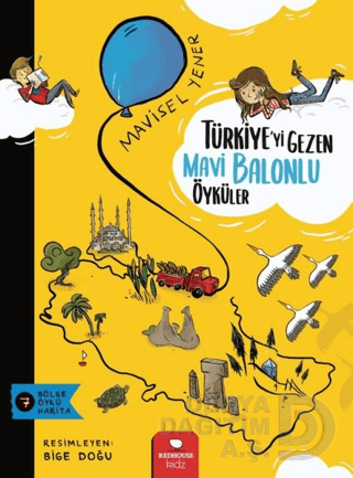 REDHOUSE / TÜRKİYEYİ GEZEN MAVİ BALONLU ÖYKÜLER