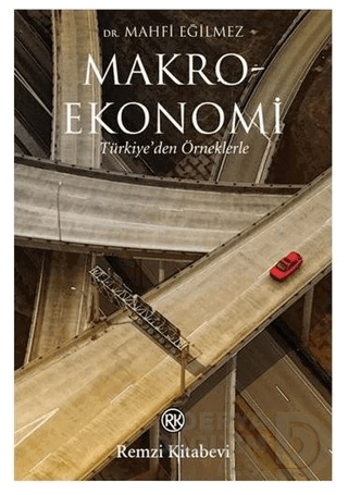 REMZİ / MAKRO-EKONOMİ -TÜRKİYE'DEN ÖRNEKLERLE