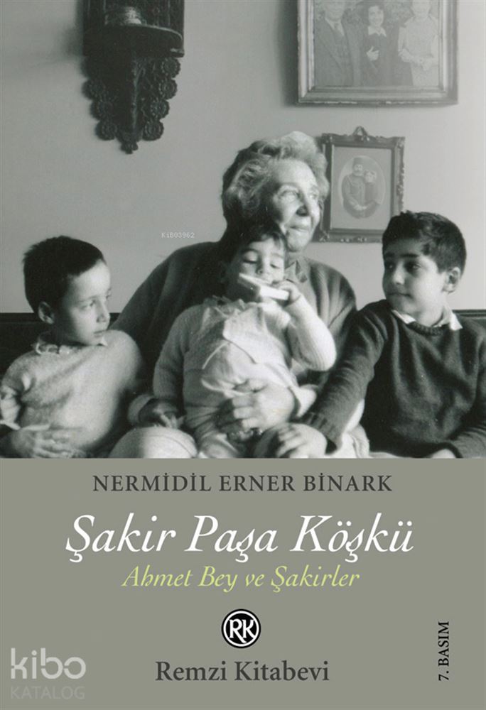 REMZİ / ŞAKİR PAŞA KÖŞKÜ