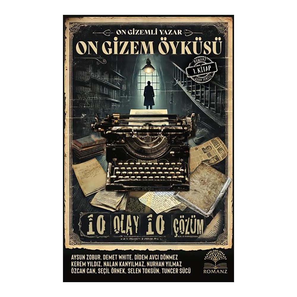 ROMANZ / ON GİZEM ÖYKÜSÜ