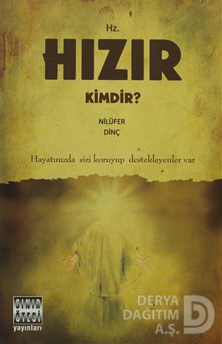 SINIR ÖTESİ / HZ. HIZIR KİMDİR