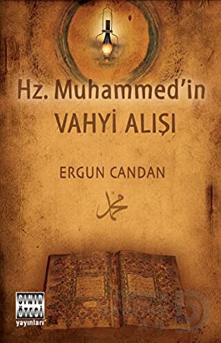 SINIR ÖTESİ / HZ MUHAMMEDİN VAHYİ ALIŞI / ERGUN CA