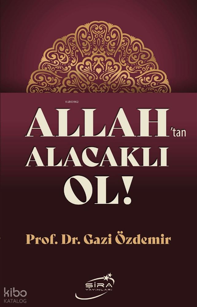 ŞİRA / ALLAHTAN ALACAKLI OL !