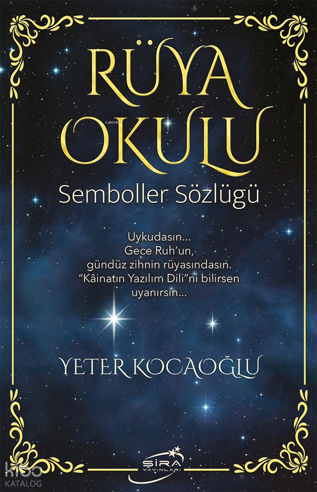 ŞİRA / RÜYA OKULU - SEMBOLLER S....