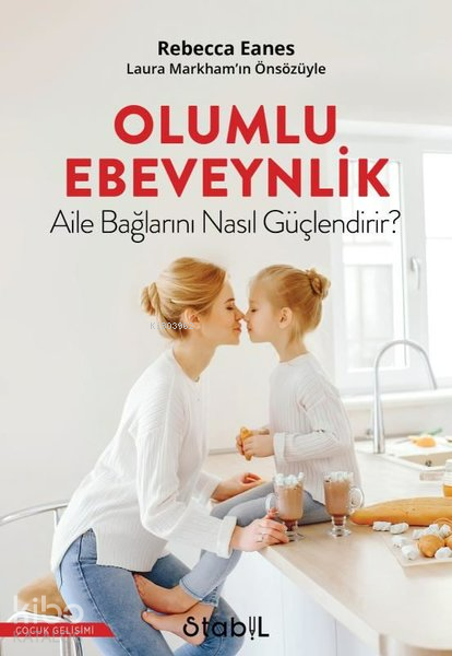 STABİL KİTAP / OLUMLU EBEVEYNLİK