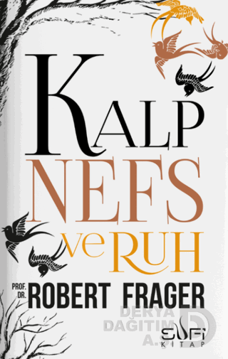 SUFİ / KALP NEFES VE RUH