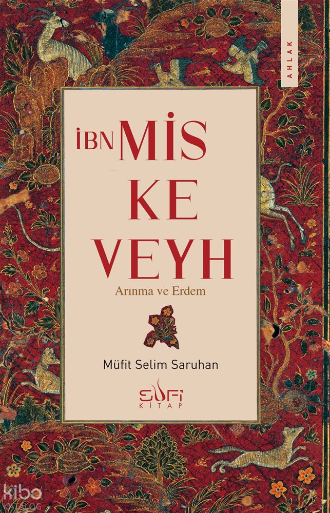 SUFİ / İBN MİSKEVETH