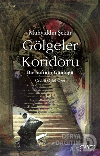 SUFİ / GÖLGELER KORİDORU