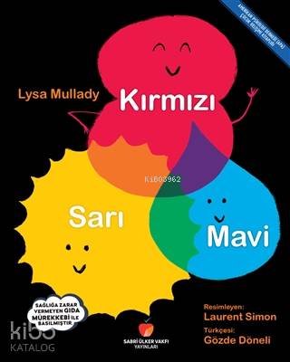 SABRİ ÜLKER / KIRMIZI SARI MAVİ