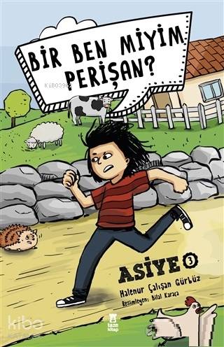 TAZE KİTAP / ASİYE - 3 BİR BEN MİYİM PERİŞAN(FİLEKSİ)