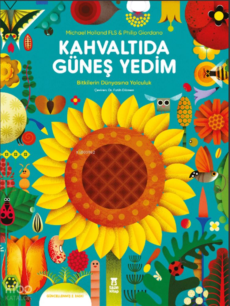 TAZE KİTAP / KAHVALTIDA GÜNEŞ YEDİM - CİLTLİ (DEV BOY)