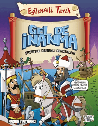 EĞLENCELİ BİLGİ TİMAŞ / GEL DE İNANMA 131