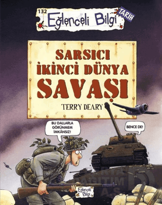 EĞLENCELİ BİLGİ TİMAŞ / SARSICI DÜNYA SAVAŞI 132