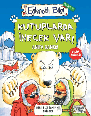 EĞLENCELİ BİLGİ TİMAŞ / KUTUPLARDA İNECEK VAR - 158