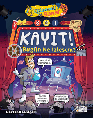 EĞLENCELİ BİLGİ TİMAŞ / 3.2.1. KAYIT - BU GÜN NE İZLESEM