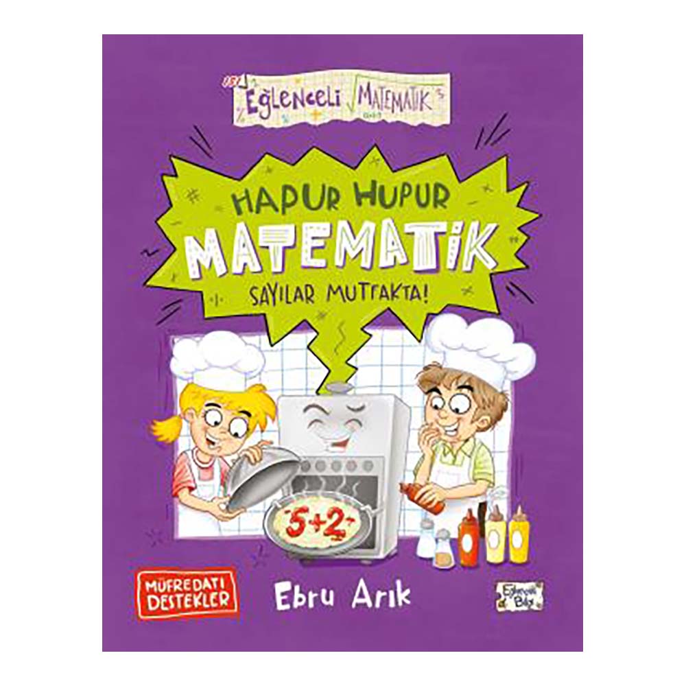 EĞLENCELİ BİLGİ TİMAŞ / HAPUR HUPUR MATEMATİK - SAYILAR MUTFAKTA