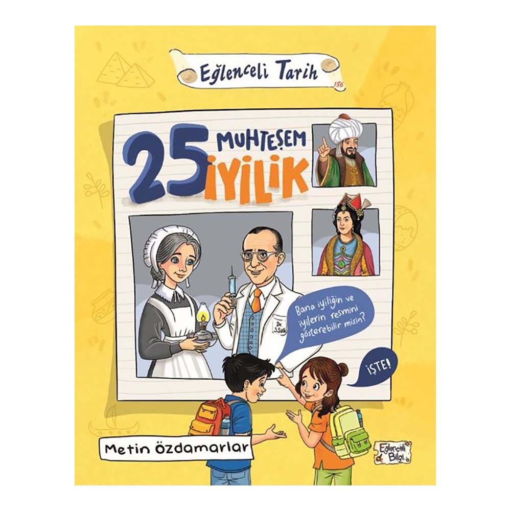 EĞLENCELİ BİLGİ TİMAŞ / 25 MUHTEŞEN İYİLİK - 186