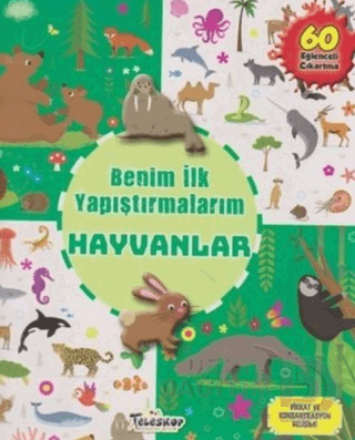 TELESKOP / BENİM İLK YAPIŞTIRMALARIM - HAYVANLAR