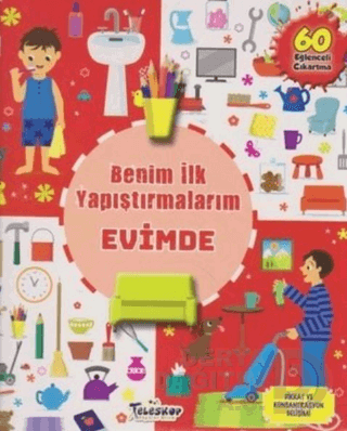 TELESKOP / BENİM İLK YAPIŞTIRMALARIM - EVİMDE