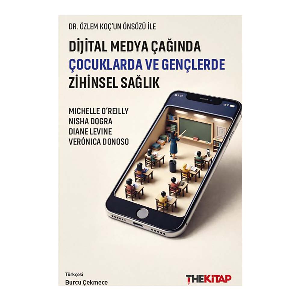 THE KİTAP / DİJİTAL MEDYA ÇAĞINDA ÇOC.VE GEN. ZİHİNSEL SAĞLIK