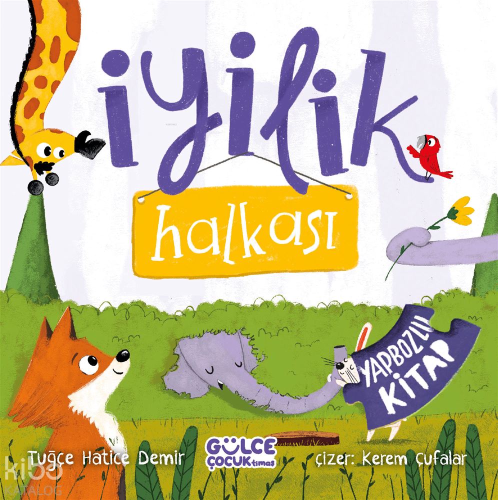 GÜLCE ÇOCUK TİMAŞ / İYİLİK HALKASI - YAPBOZLU KİTAP