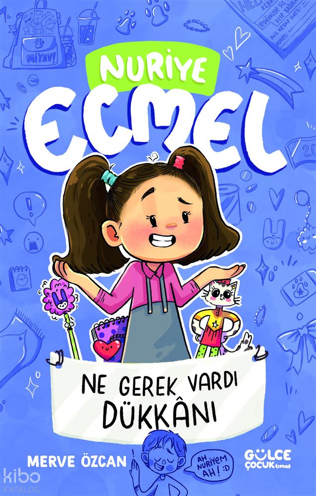 GÜLCE ÇOCUK TİMAŞ / NE GEREK VARDI DÜKKANI