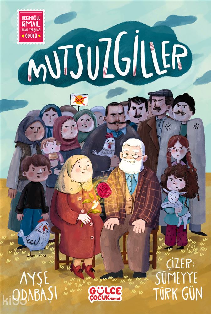 GÜLCE ÇOCUK TİMAŞ / MUTSUZGİLLER