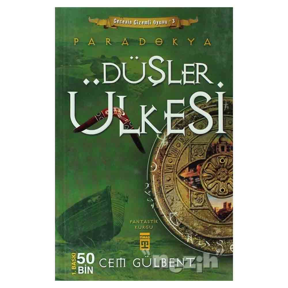 TİMAŞ / PARADOKYA -3- DÜŞLER ÜLKESİ
