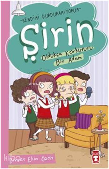 TİMAŞ / ŞİRİN - OLDUKÇA KORKUCU BİR ADAM