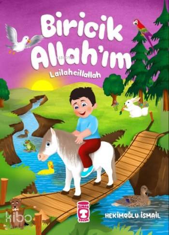 TİMAŞ / BİRİCİK ALLAH'IM LAİLAHEİLALLAH