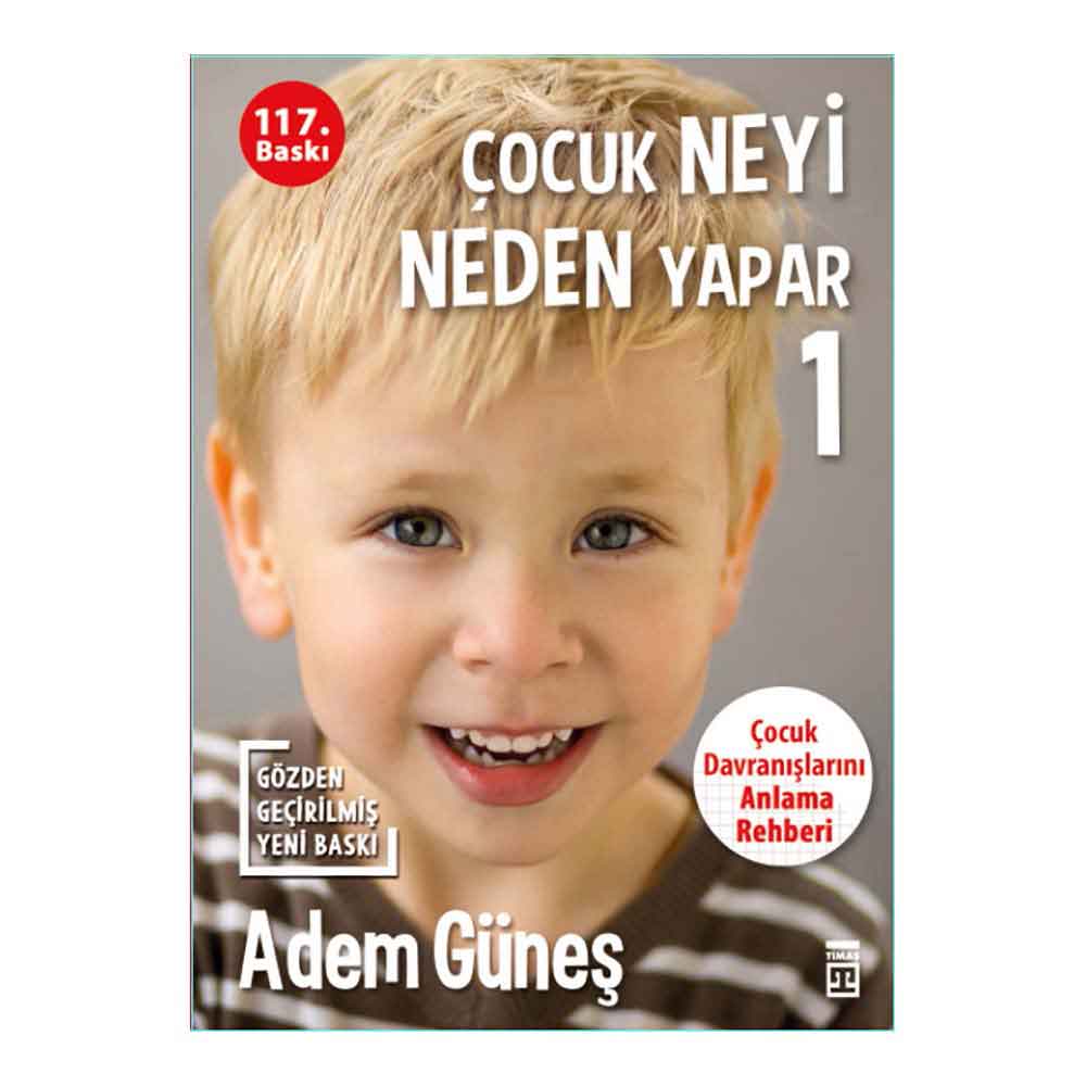 TİMAŞ / ÇOCUK NEYİ NEDEN YAPAR - 1
