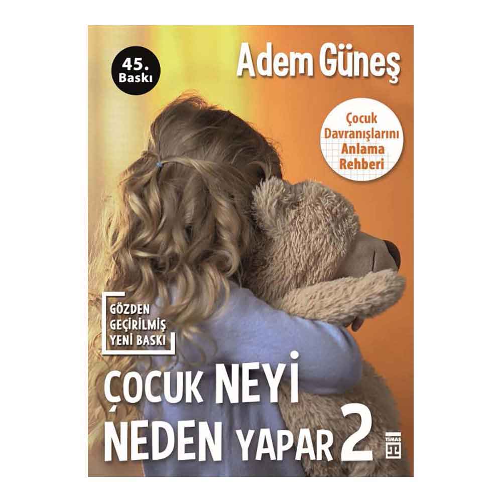 TİMAŞ / ÇOCUK NEYİ NEDEN YAPAR - 2