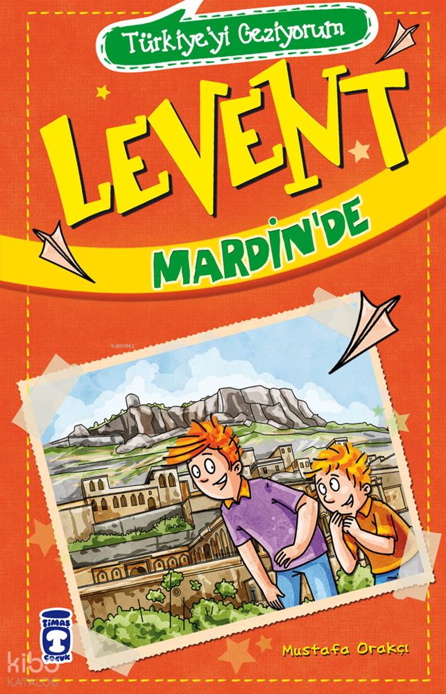 TİMAŞ / LEVENT - MARDİN'DE