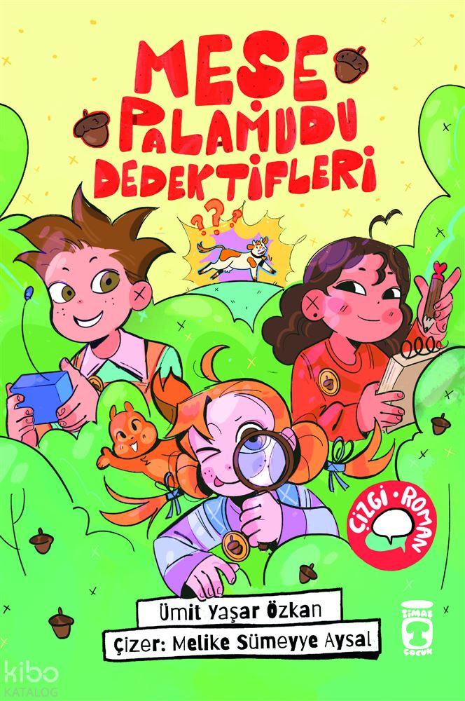 TİMAŞ / MEŞE PALAMUDU DEDEKTİFLERİ