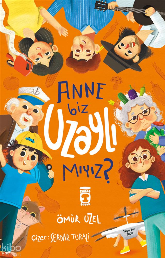 TİMAŞ / ANNE BİZ UZAYLI MIYIZ