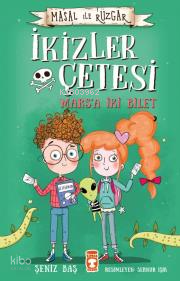 TİMAŞ / MASAL İLE RÜZGAR - İKİZLER ÇETESİ MARSA İKİ BİLET