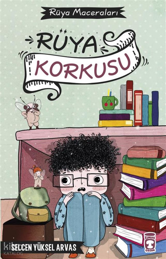 TİMAŞ / RÜYA MACERALARI -RÜYA KORKUSU K.KAPAK
