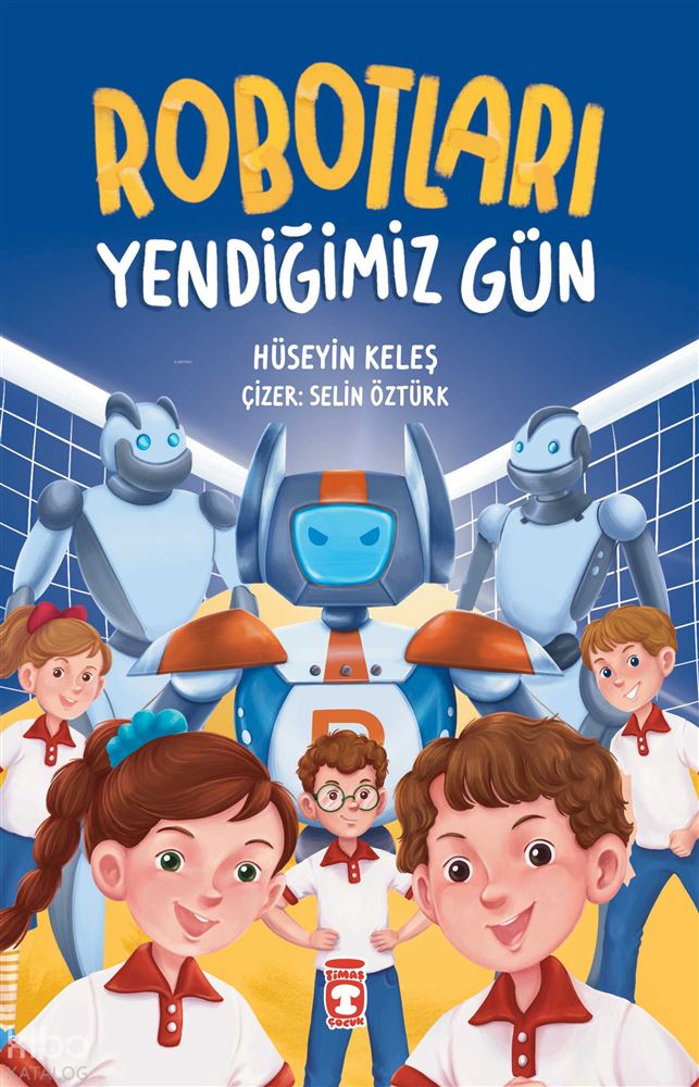 TİMAŞ / ROBOTLARI YENDİĞİMİZ GÜN