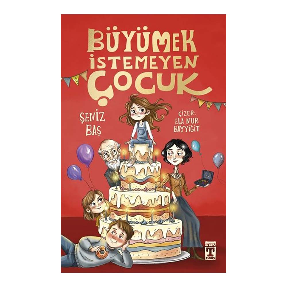 TİMAŞ / BÜYÜMEK İSTEMEYEN ÇOCUK