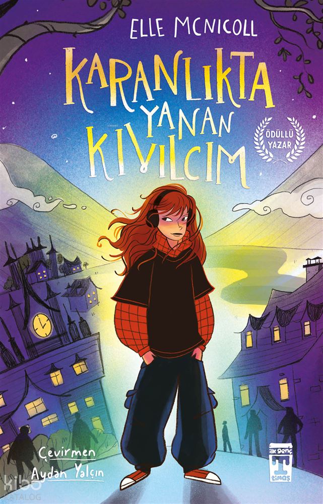 TİMAŞ / KARANLIKTA YANAN KIVILCIM