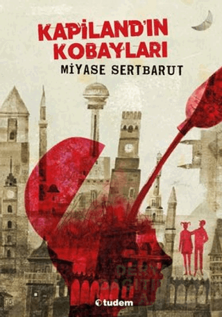 TUDEM / KAPİLAND'IN KOBAYLARI