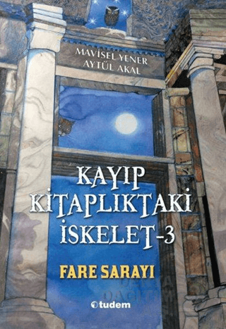 TUDEM / KAYIP KİTAPLIKTAKİ İSKELET 3 -FARE SARAYI