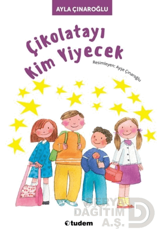 TUDEM / ÇİKOLATAYI KİM YİYECEK