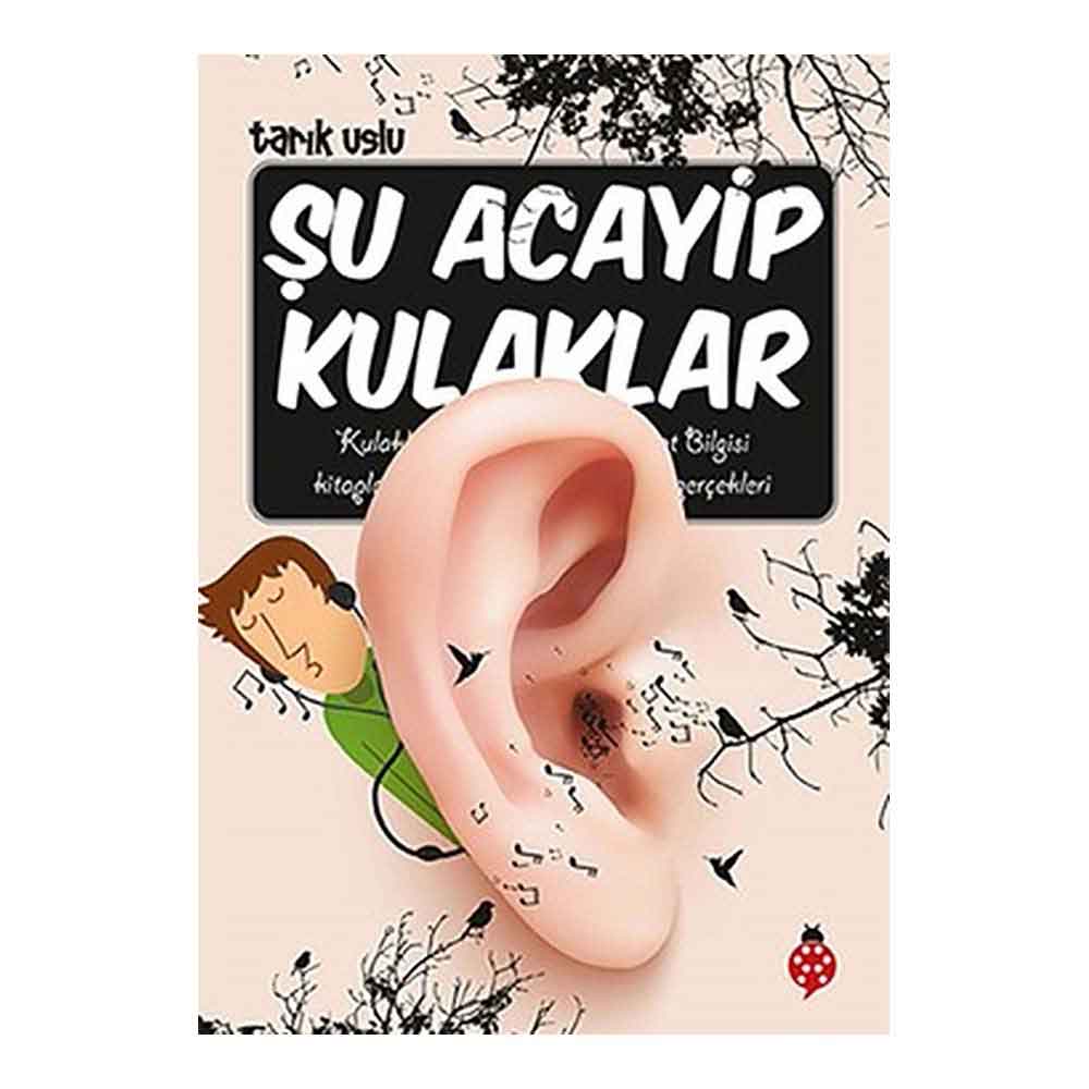 UĞURBÖCEĞİ / ŞU ACAYİP KULAKLAR / TARIK USLU