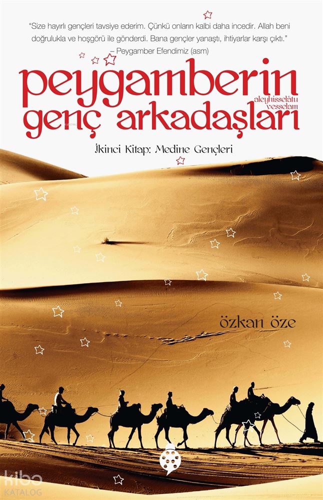 UĞURBÖCEĞİ / PEYGAMBERİN GENÇ ARKADAŞLARI - 2