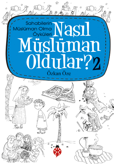 UĞURBÖCEĞİ / NASIL MÜSLÜMAN OLDULAR? 2