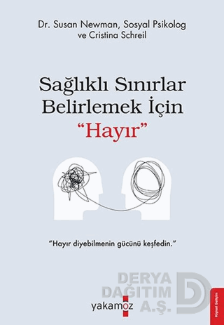 YAKAMOZ / SAĞLIKLI SINIRLAR BELİRLEMEK İÇİN HAYIR